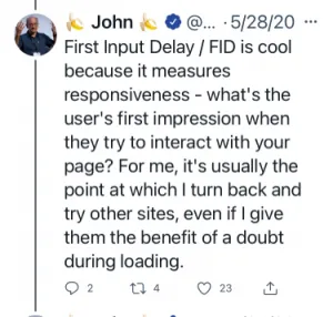 Tweet by John explaining that First Input Delay measures page responsiveness and a user's first impression during loading